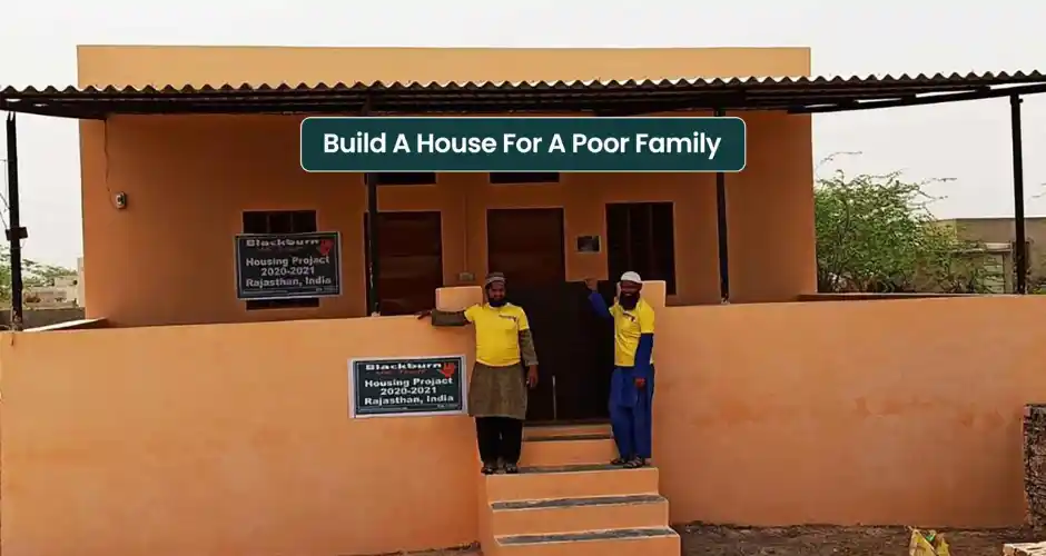 Build A House For A Poor Family